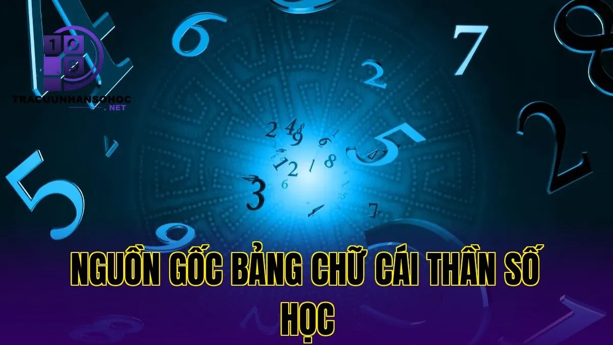 nguồn gốc bảng chữ cái thần số học