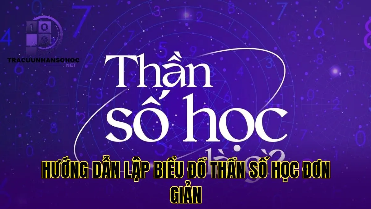 Hướng dẫn lập biểu đồ thần số học đơn giản