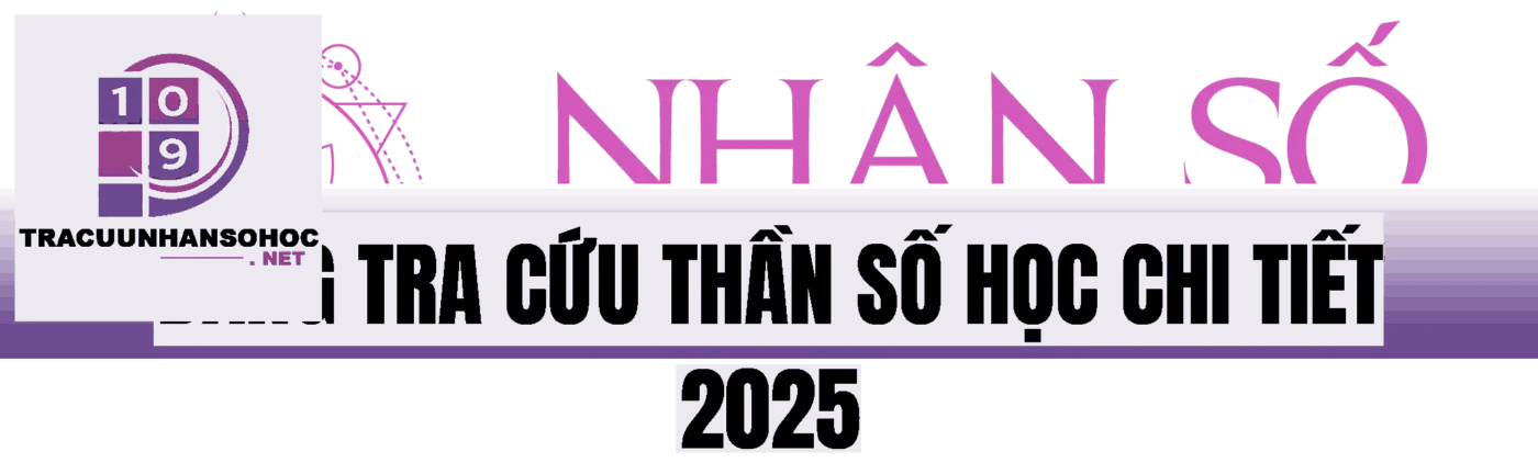 bảng tra cứu thần số học chi tiết 2025