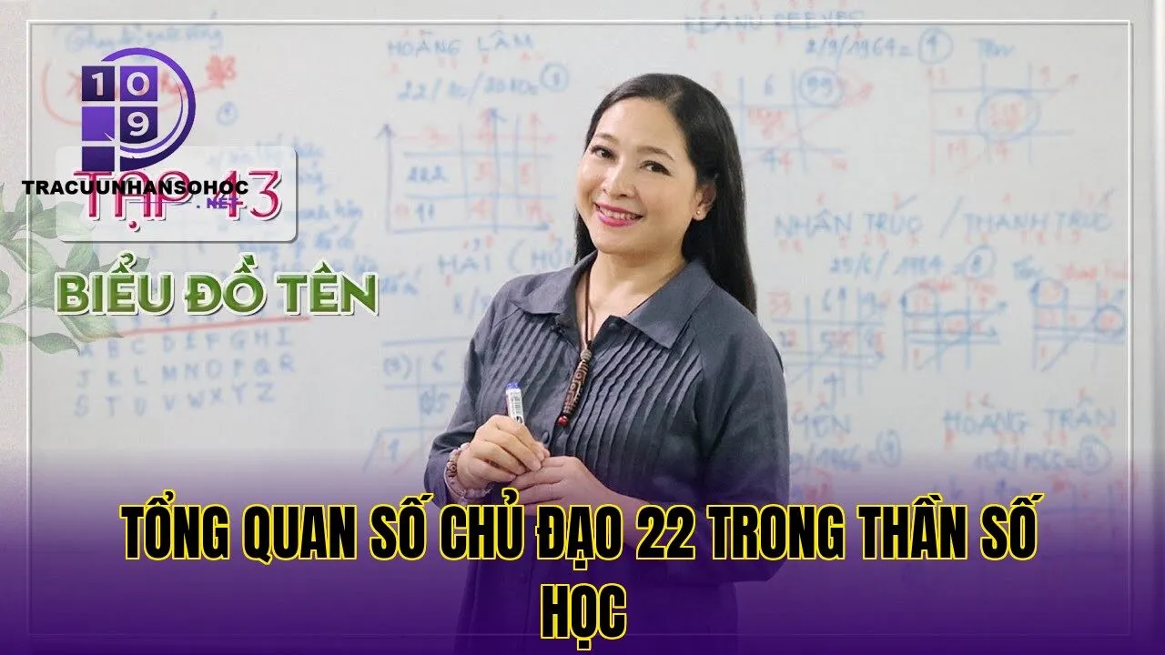 tổng quan số chủ đạo 22 trong thần số học