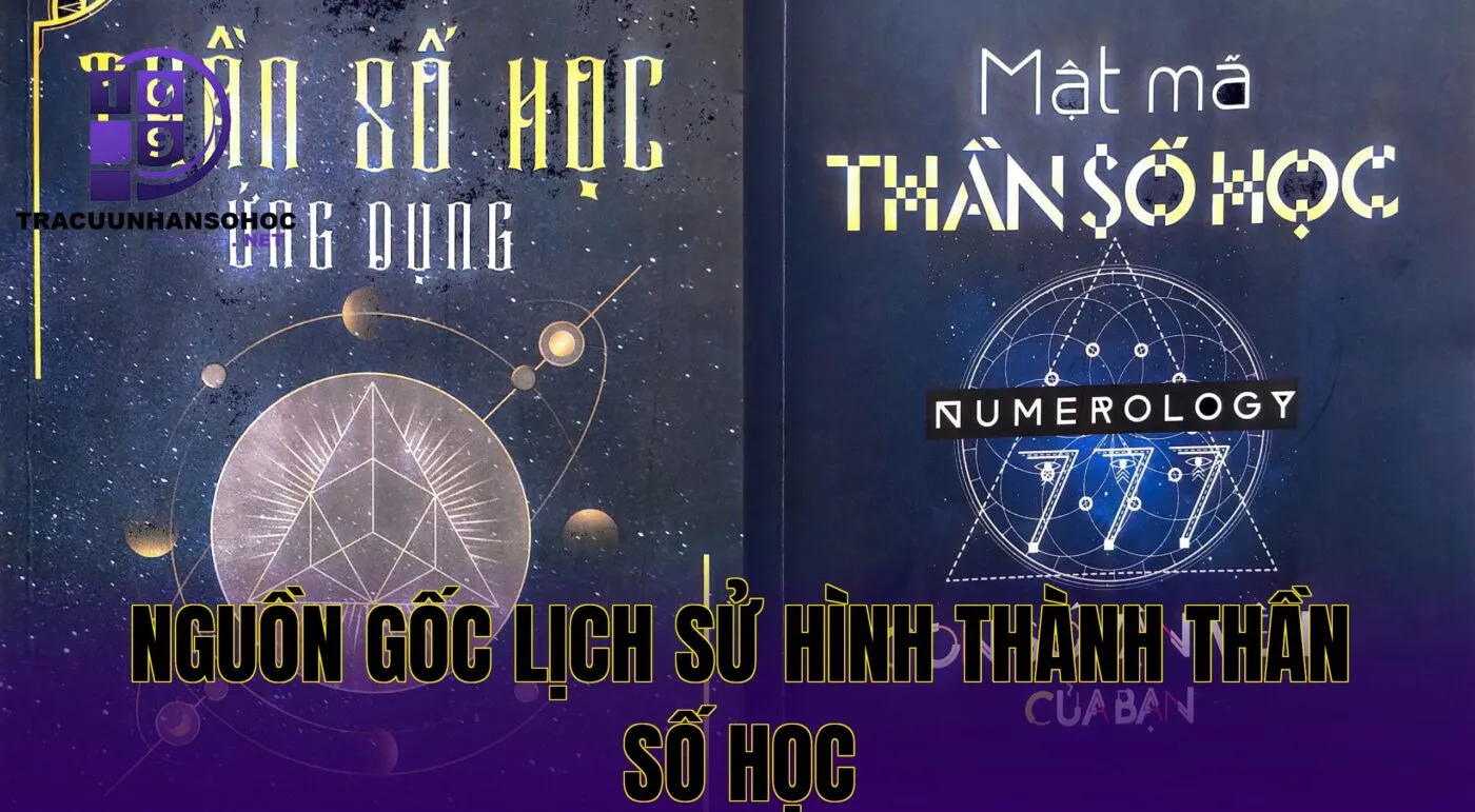 Nguồn gốc lịch sử hình thành thần số học