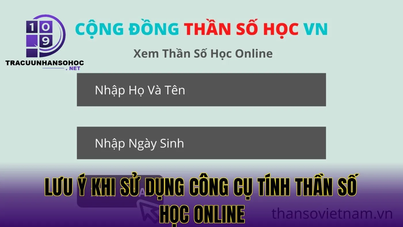 lưu ý khi sử dụng công cụ tính thần số học online