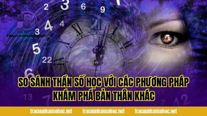 so sánh thần số học với các phương pháp khám phá bản thân khác