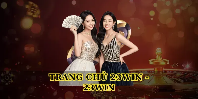 trang-chu-23win-23win