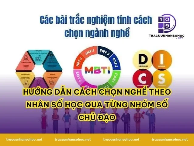 Hướng dẫn Cách Chọn Nghề Theo Nhân Số Học qua từng nhóm số chủ đạo